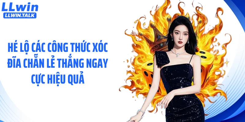 Hé lộ các công thức xóc đĩa chẵn lẻ thắng ngay cực hiệu quả